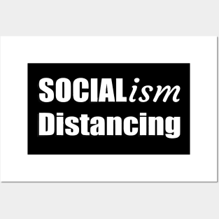 Anti Socialism Funny Social Distancing Political Socialist Posters and Art